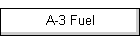 A-3 Fuel