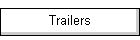 Trailers