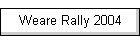 Weare Rally 2004